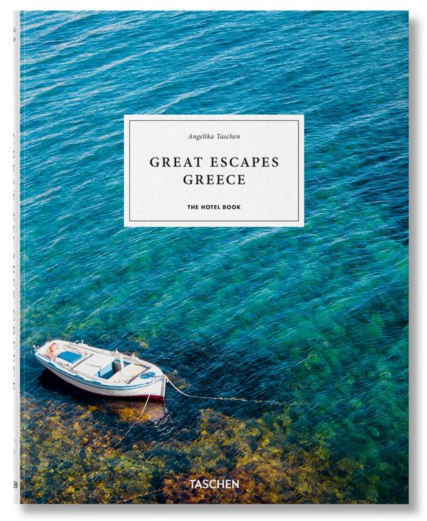 Great Escapes Greece The Hotel Book TASCHEN Verlag