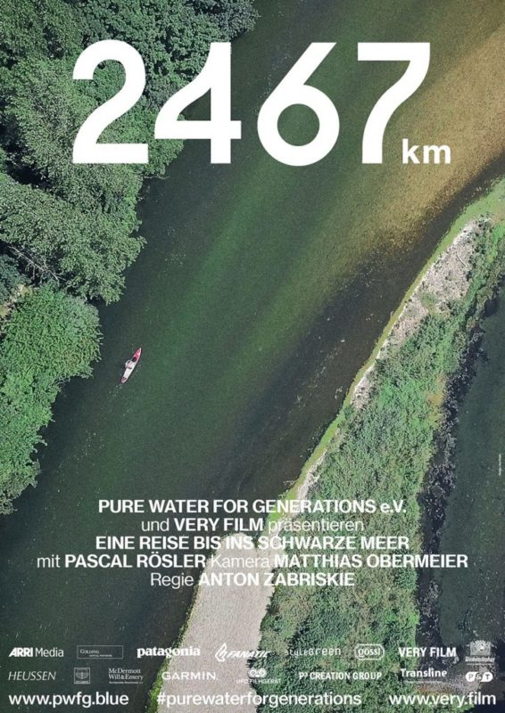Charaktertypen (#3): PASCAL RÖSLER, der bayerische 'Wassermann' - und wie wir mit #nimm3 die Welt besser machen können! 2 2467km Eine Reise bis ins Schwarze Meer Filmpremiere 8. Februar 2018 Filmplakat 724x1024 1