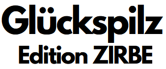 Glueckspilz Zirbe
